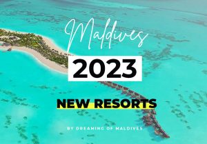 Read more about the article The Maldives New Resorts scheduled for opening in 2023