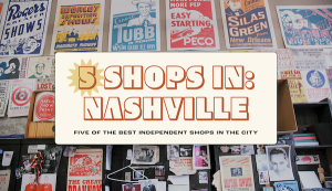 Read more about the article Nashville’s 5 best independent shops- Lonely Planet
